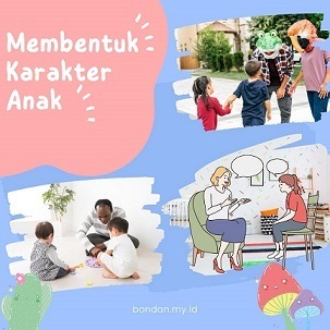 Membentuk Karakter Anak