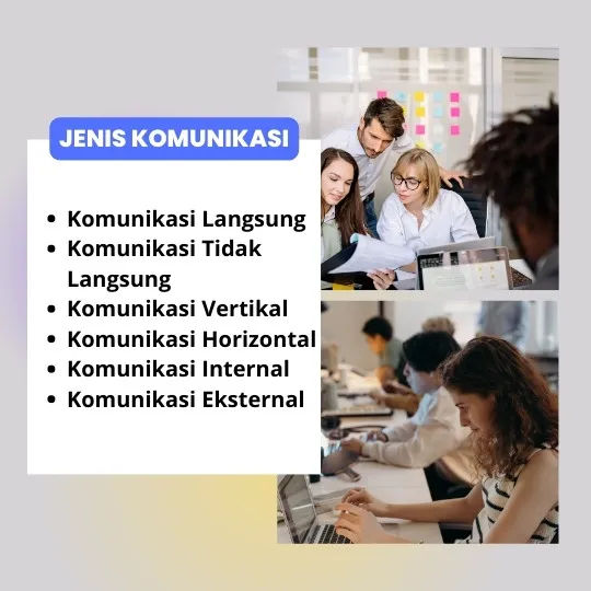 Mengenal Jenis-Jenis Komunikasi Manajemen